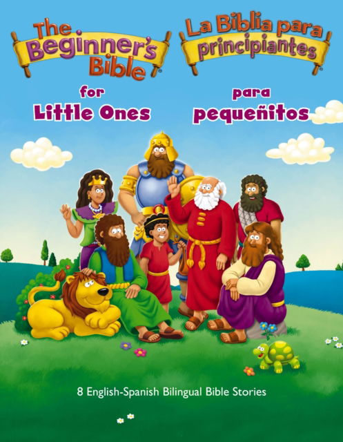 Cover for The Beginner's Bible · The Beginner’s Bible for Little Ones (Bilingual) / La Biblia para principiantes para pequenitos (Bilingue): 8 English-Spanish Bilingual Bible Stories - The Beginner's Bible (Board book) (2025)