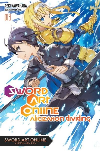 Cover for Reki Kawahara · Sword Art Online, Vol. 13 (light novel): Alicization Dividing (Pocketbok) (2018)