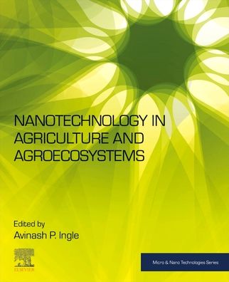 Cover for Nanotechnology in Agriculture and Agroecosystems - Micro &amp; Nano Technologies (Paperback Book) (2023)
