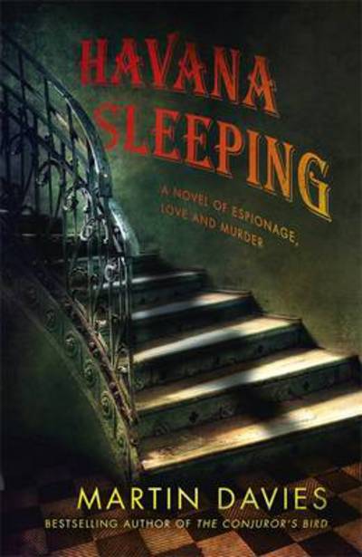 Havana Sleeping - Martin Davies - Books - Hodder & Stoughton General Division - 9780340980460 - September 11, 2014