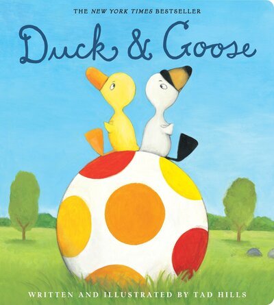 Cover for Tad Hills · Duck &amp; Goose - Duck &amp; Goose (Kartongbok) (2017)