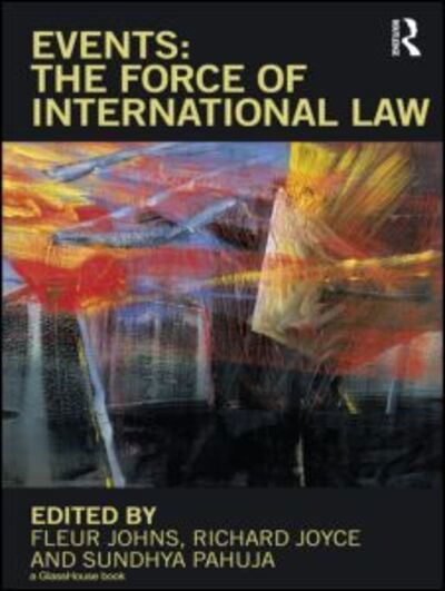 Cover for Fleur Johns · Events: The Force of International Law (Paperback Bog) (2011)