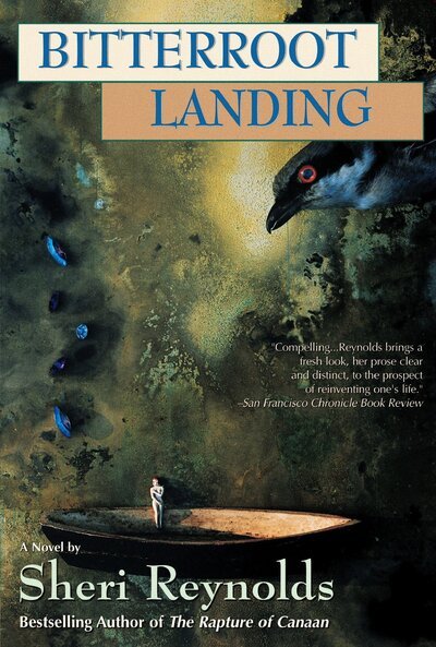 Cover for Sheri Reynolds · Bitterroot Landing (Taschenbuch) [Berkley Trade Paperback Ed, April 1997 edition] (1997)