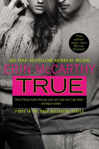 True - True Believers - Erin McCarthy - Books - Penguin Putnam Inc - 9780425274460 - April 1, 2014