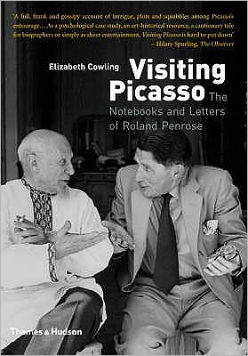 Cover for Elizabeth Cowling · Visiting Picasso: The Notebooks and Letters of Roland Penrose (Paperback Book) (2008)