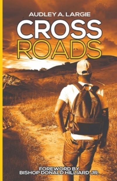 Cover for Audley Largie · Crossroads (Paperback Book) (2021)