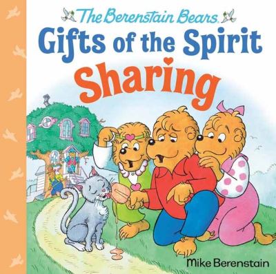 Cover for Mike Berenstain · Sharing - Berenstain Bears Gifts of the Spirit (Gebundenes Buch) (2021)