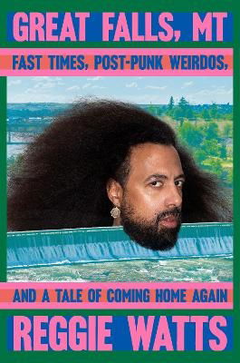 Cover for Reggie Watts · Great Falls, MT (Inbunden Bok) (2023)