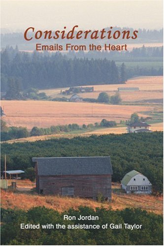 Considerations: Emails from the Heart - Ron Jordan - Bøker - iUniverse - 9780595283460 - 12. august 2003