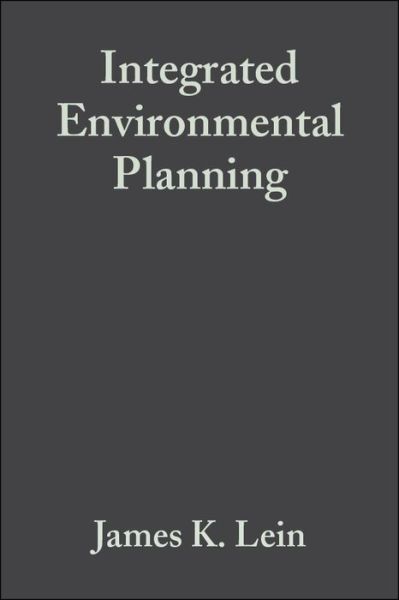 Cover for Lein, James K. (Dept. of Geography, Ohio University) · Integrated Environmental Planning (Paperback Bog) (2002)