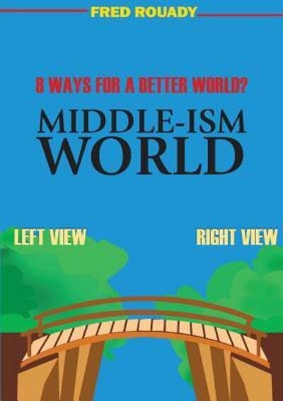 Cover for Fred Rouady · Middle-ism World (Paperback Book) (2019)