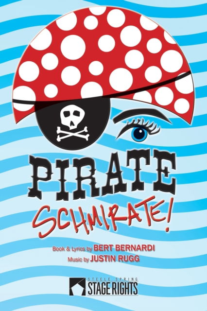 Cover for Justin Rugg · Pirate Schmirate! (Paperback Book) (2014)