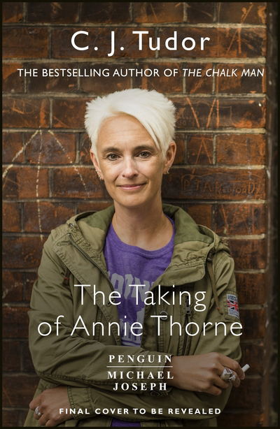 Cover for C. J. Tudor · The Taking of Annie Thorne (Pocketbok) (2019)