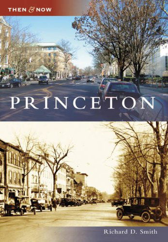 Cover for Richard D. Smith · Princeton (Then &amp; Now) (Paperback Book) (2007)