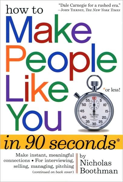 Cover for Nicholas Boothman · How to Make People Like You in 90 Seconds or Less  [Pb] (Paperback Book) (2008)