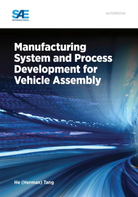 Cover for Eric Walter · Manufacturing System and Process Development for Vehicle Assembly (Hardcover Book) (2017)