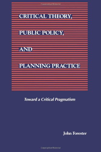 Cover for John Forester · Critical Theory, Public Policy, and Planning Practice (Suny Series in Political Theory) (Paperback Book) (1993)