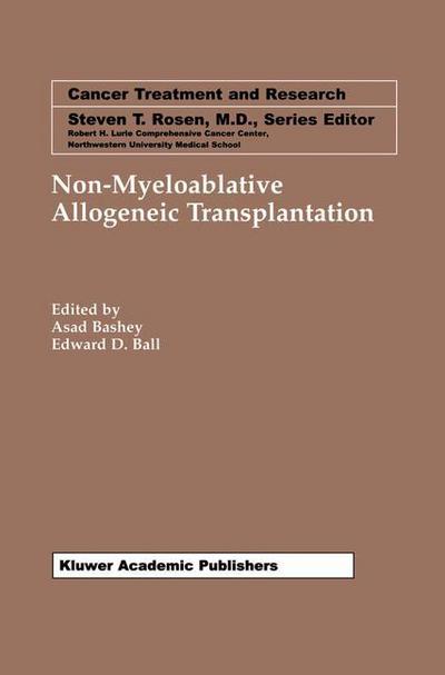 Cover for Asad Bashey · Non-Myeloablative Allogeneic Transplantation - Cancer Treatment and Research (Hardcover Book) [2002 edition] (2002)