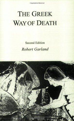 Cover for Robert Garland · The Greek Way of Death (Pocketbok) [2 Revised edition] (2001)