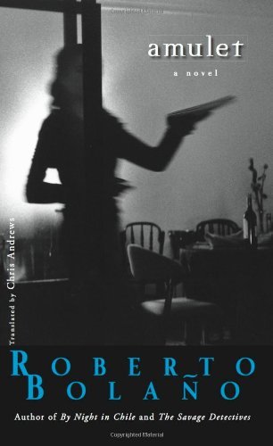 Cover for Roberto Bolano · Amulet (Pocketbok) (2008)