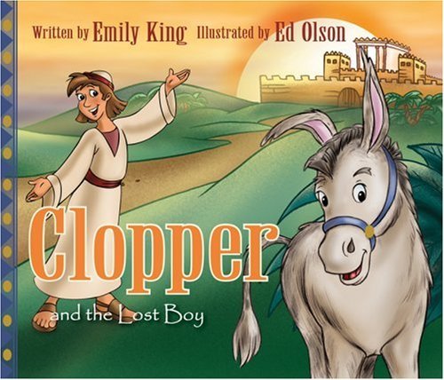 Cover for Emily King · Clopper and the Lost Boy (Hardcover bog) (2009)