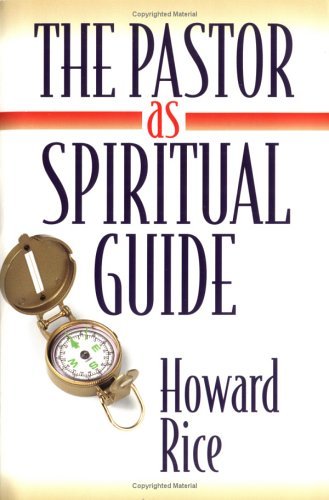 Cover for Howard Rice · The Pastor As Spiritual Guide (Paperback Book) (1998)