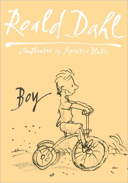 Cover for Roald Dahl · Boy: Tales of Childhood: Autobiography (Hardcover Book) (2012)