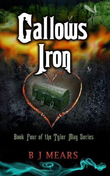 Cover for B J Mears · Gallows Iron (The Tyler May Series) (Volume 4) (Paperback Book) (2014)