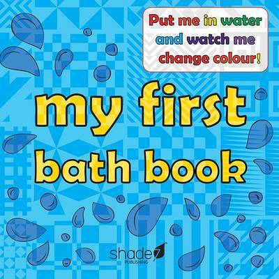 Cover for Hajera Memon · My First Bath Book: Baby Bath Book (Hardcover Book) [New edition] (2016)