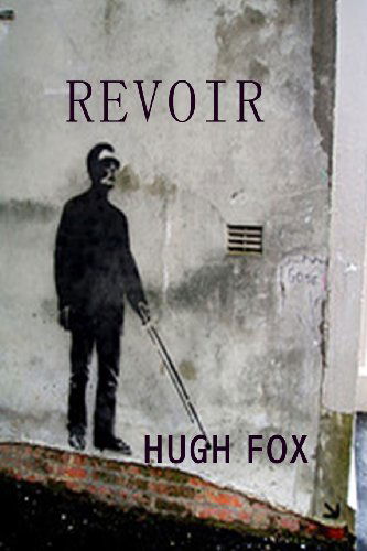 Cover for Hugh Fox · Revoir (Paperback Book) (2009)