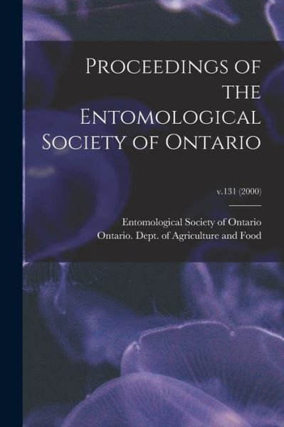 Cover for Entomological Society of Ontario · Proceedings of the Entomological Society of Ontario; v.131 (Pocketbok) (2021)