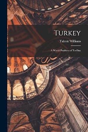 Cover for Talcott Williams · Turkey (Book) (2022)