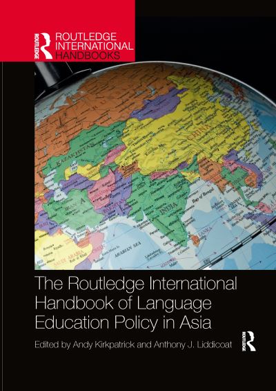 Cover for Andy Kirkpatrick · The Routledge International Handbook of Language Education Policy in Asia - Routledge International Handbooks (Paperback Book) (2022)