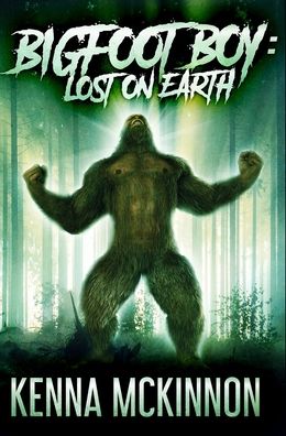 Bigfoot Boy - Kenna Mckinnon - Książki - Blurb - 9781034194460 - 21 grudnia 2021