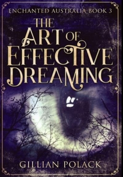 Cover for Gillian Polack · The Art of Effective Dreaming (Hardcover Book) (2021)