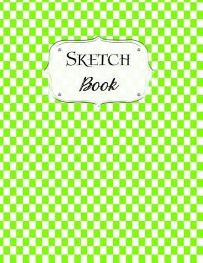 Sketch Book Checkered | Sketchbook | Scetchpad for Drawing or Doodling | Notebook Pad for Creative Artists | Lime Green White - Avenue J Artist Series - Livros - Independently published - 9781073340460 - 11 de junho de 2019