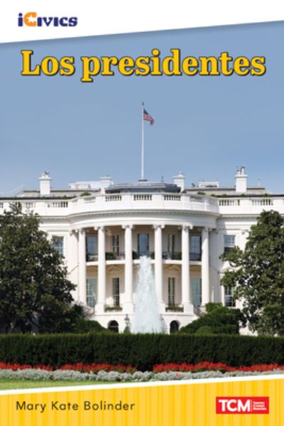 Cover for Mary Bolinder · Los presidentes (Paperback Book) (2022)