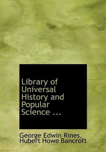 Cover for Bancroft · Library of Universal History and Popular Science ... (Paperback Bog) (2009)