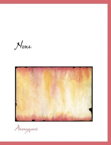 None - Anonymous - Bøger - BiblioLife - 9781140347460 - 6. april 2010