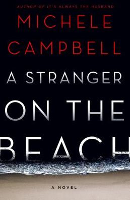 Cover for Michele Campbell · A Stranger on the Beach: A Novel (Paperback Book) (2019)