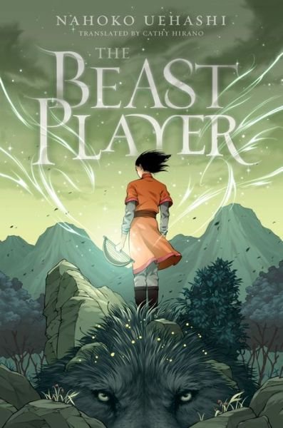 Cover for Nahoko Uehashi · The Beast Player (Hardcover Book) (2019)