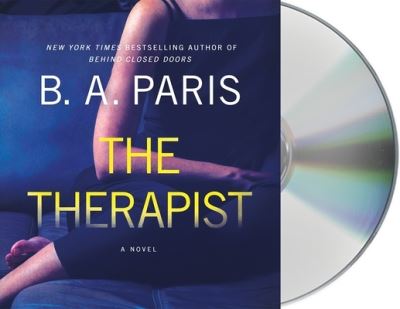 The Therapist - B. A. Paris - Music - Macmillan Audio - 9781250802460 - July 13, 2021