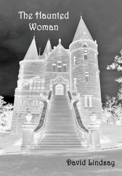 Cover for David Lindsay · The Haunted Woman (Hardcover Book) (2014)
