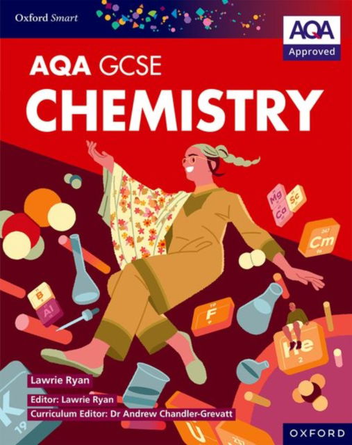 Cover for Lawrie Ryan · Oxford Smart AQA GCSE Sciences: Chemistry Student Book - Oxford Smart AQA GCSE Sciences (Paperback Book) [4 Revised edition] (2024)