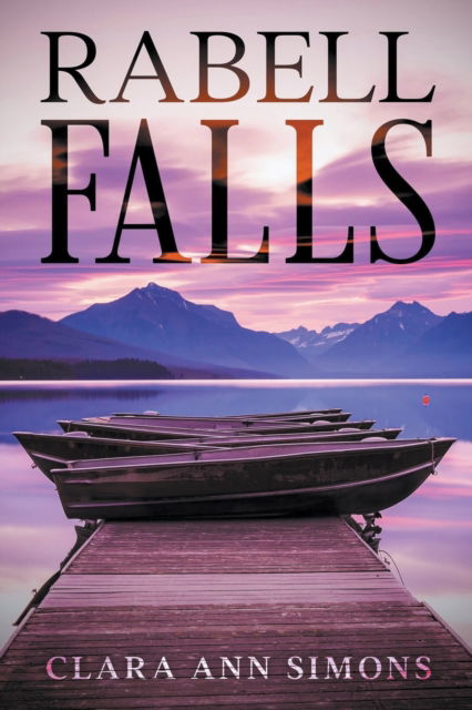 Cover for Clara Ann Simons · Rabell Falls (Paperback Book) (2022)