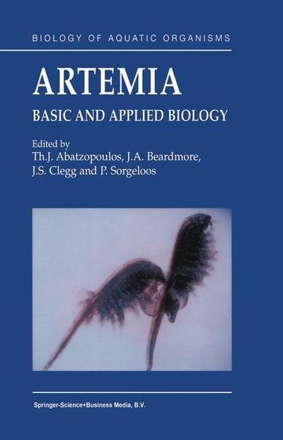 Cover for Th J Abatzopoulos · Artemia: Basic and Applied Biology - Biology of Aquatic Organisms (Gebundenes Buch) [2002 edition] (2002)
