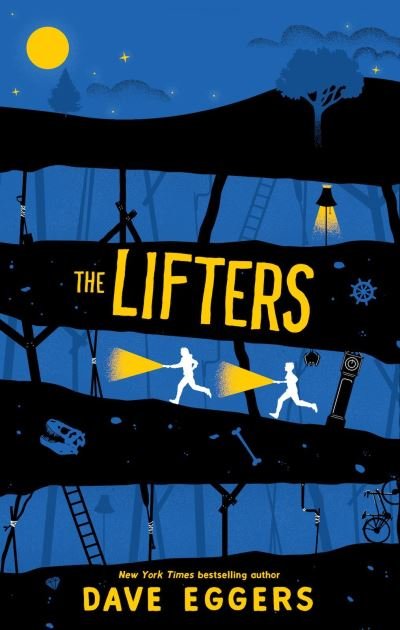 Cover for Dave Eggers · The Lifters (Innbunden bok) (2018)