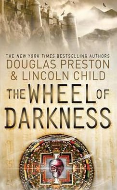 The Wheel of Darkness: An Agent Pendergast Novel - Agent Pendergast - Douglas Preston - Livres - Orion Publishing Co - 9781409136460 - 1 septembre 2011