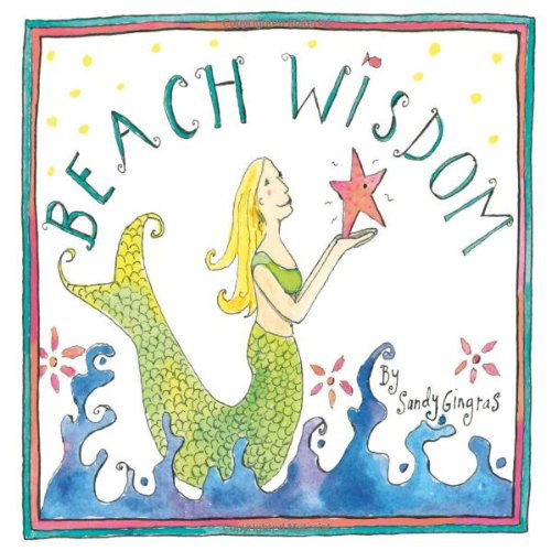 Cover for Sandy Gingras · Beach Wisdom (Hardcover Book) (2012)