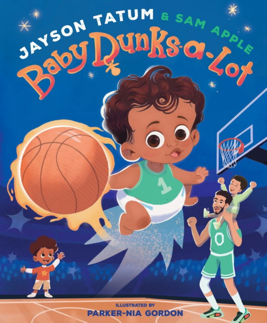 Cover for Jayson Tatum · Baby Dunks-a-Lot: A Picture Book (Hardcover Book) (2024)